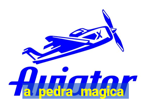 a pedra magica filme completo dublado gratis